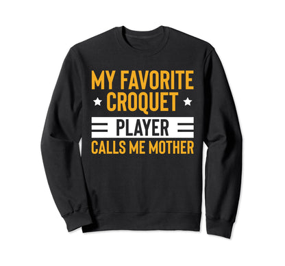 Croquet Lawn Game Croquet Player Sweatshirt - Graphic Print Men Women - T-Shirt, Sweatshirt, Hoodie