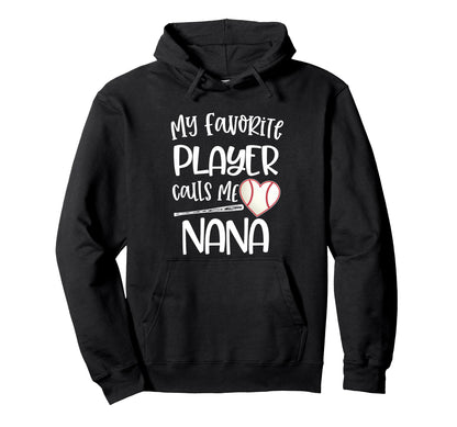 My Favorite Player Calls Me Grandma Hoodie - Graphic Print Men Women - T-Shirt, Sweatshirt, Hoodie