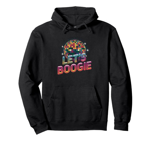 Disco Ball Lets Boogie Fever Discoball Hoodie - Minimalist Print Men Women - T-Shirt, Sweatshirt, Hoodie