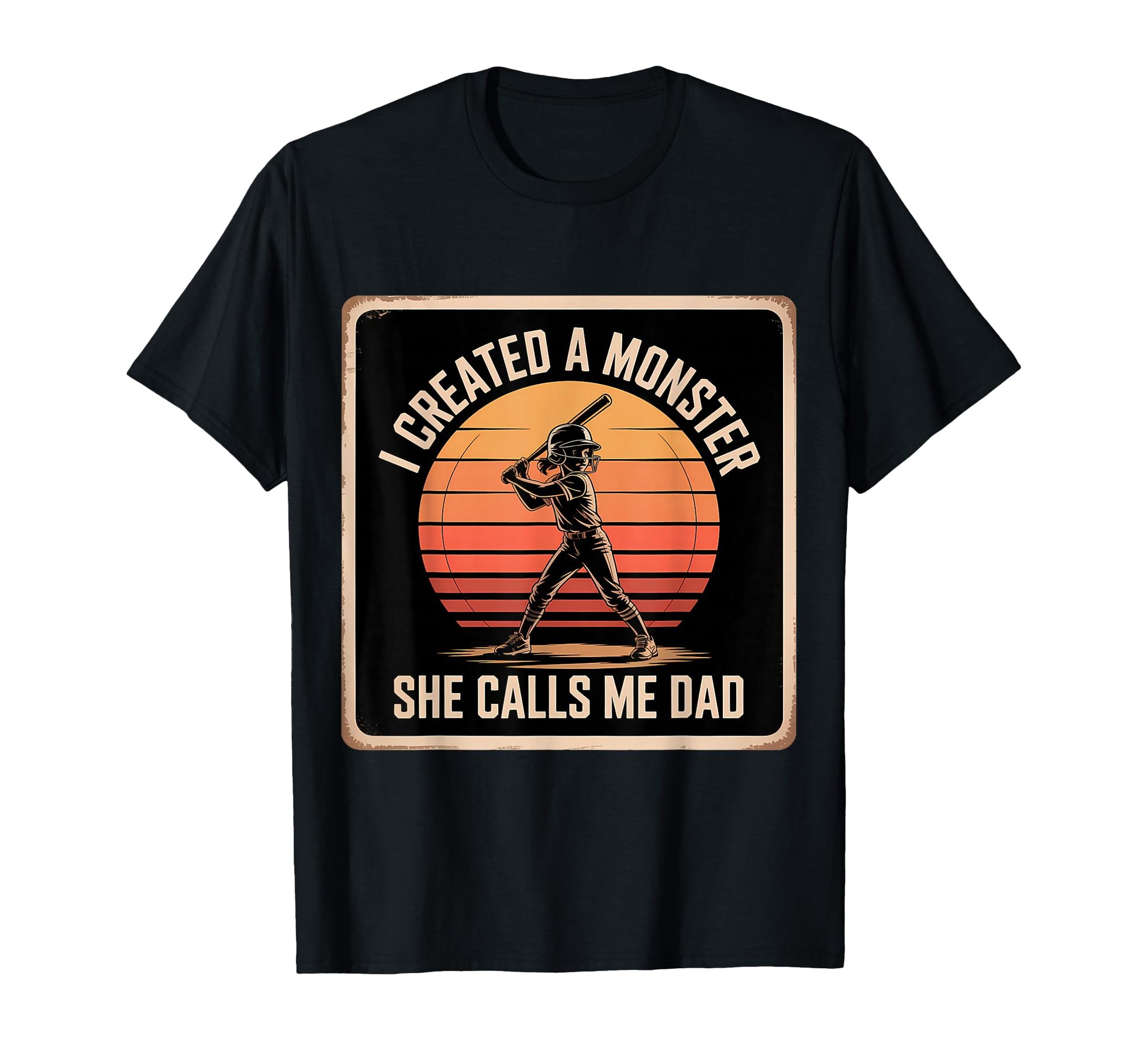 I Created Monster She Calls Me Dad T-Shirt - Graphic Print Unisex - T-Shirt, Sweatshirt, Hoodie