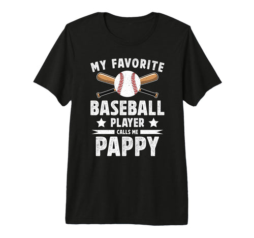 Mens My Favorite Baseball Player Pappy T-Shirt - Novelty Apparel Unisex - T-Shirt, Sweatshirt, Hoodie