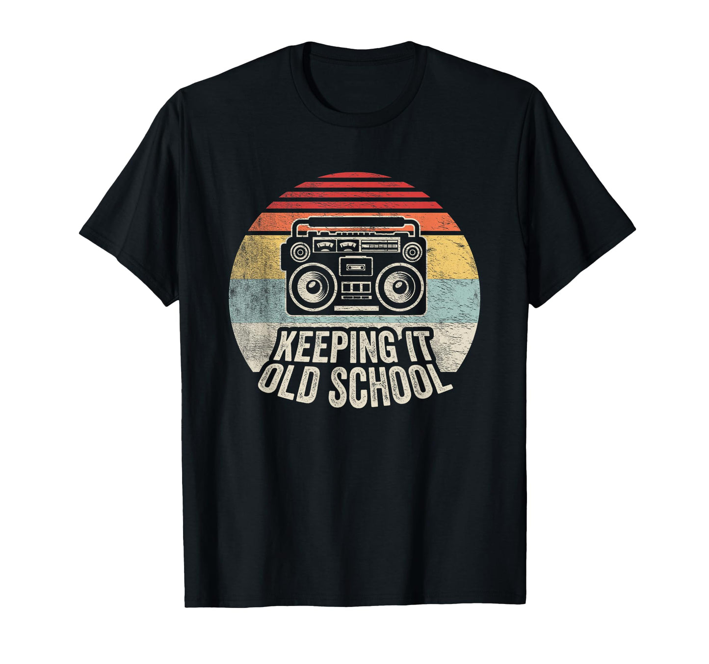 80S Boombox Keeping It Old School T-Shirt - Aesthetic Graphic Men Women - T-Shirt, Sweatshirt, Hoodie