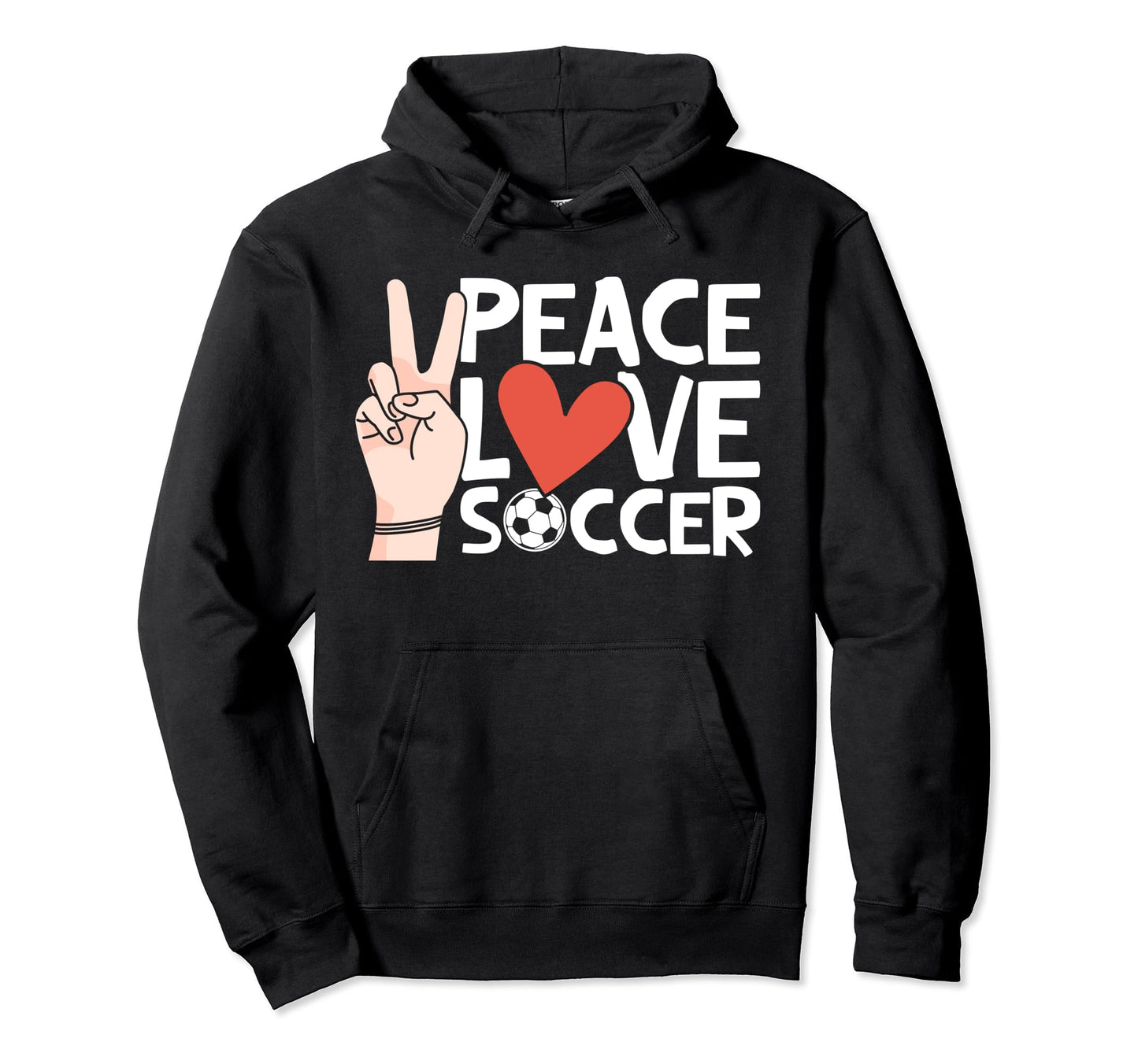 Soccer Enthusiast Love Peace Support Hoodie - Minimalist Print for Adults - T-Shirt, Sweatshirt, Hoodie