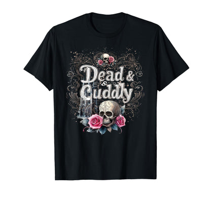 Dead And Cuddly Gothic Alt Grunge Hip T-Shirt - Unique Graphic Men Women - T-Shirt, Sweatshirt, Hoodie