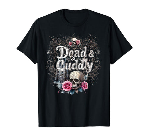 Dead And Cuddly Gothic Alt Grunge Hip T-Shirt - Unique Graphic Men Women - T-Shirt, Sweatshirt, Hoodie