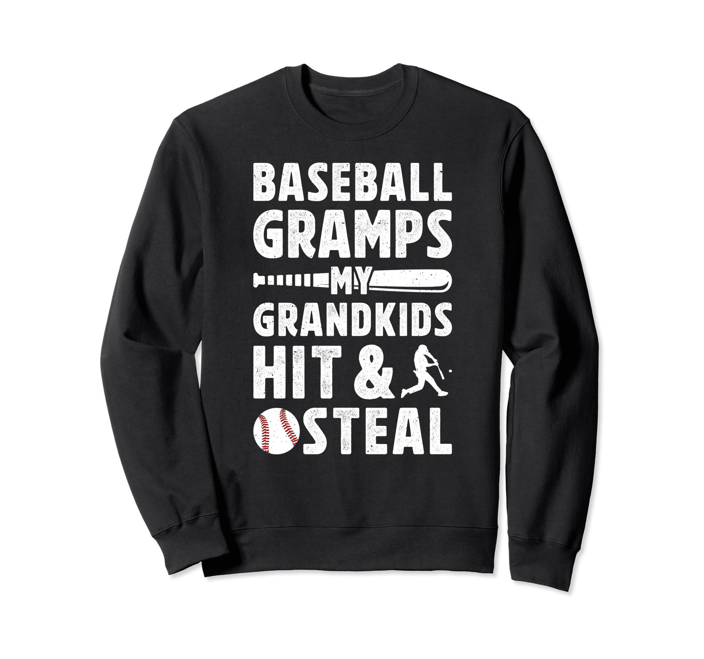 Baseball Gramps Grandpa Funny Sweatshirt - Casual Everyday Wear Men Women - T-Shirt, Sweatshirt, Hoodie