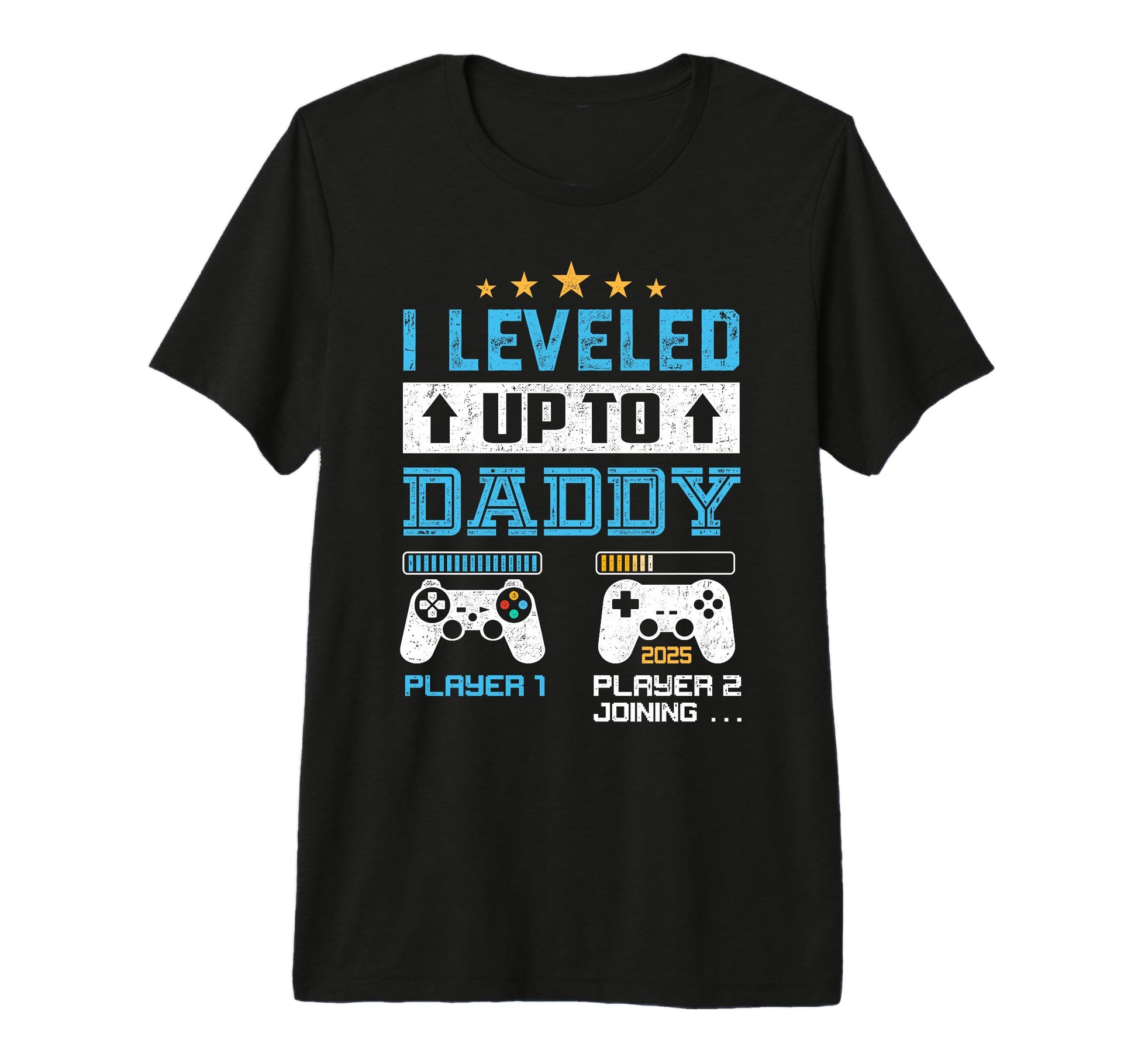 I Leveled Up To Daddy Est 2025 Fathers T-Shirt - Trendy Graphic Men Women - T-Shirt, Sweatshirt, Hoodie