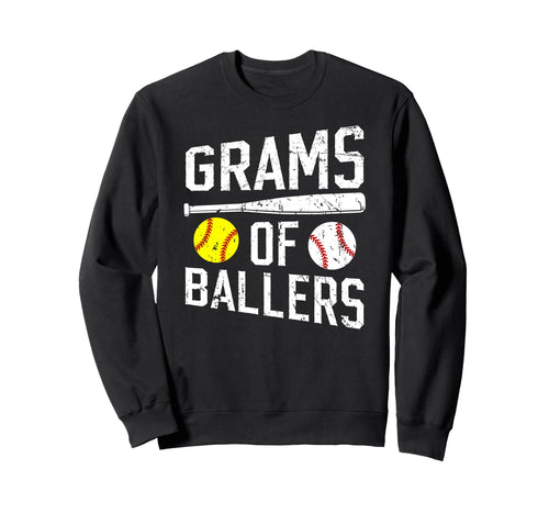 Grams Ballers Proud Baseball Softball Sweatshirt - Trendy Graphic Unisex - T-Shirt, Sweatshirt, Hoodie