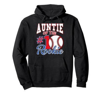 Aunt Auntie Number 1 Rookie Hoodie - Casual Everyday Wear Men Women - T-Shirt, Sweatshirt, Hoodie