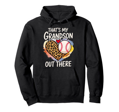 Thats My Grandson Out There Baseball Hoodie - Minimalist Print Unisex - T-Shirt, Sweatshirt, Hoodie