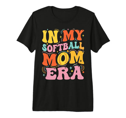 My Softball Mom Era Softball Mama T-Shirt - Aesthetic Graphic Men Women - T-Shirt, Sweatshirt, Hoodie