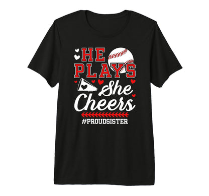 He Plays She Cheers Sister T-Shirt - Aesthetic Graphic Men Women - T-Shirt, Sweatshirt, Hoodie