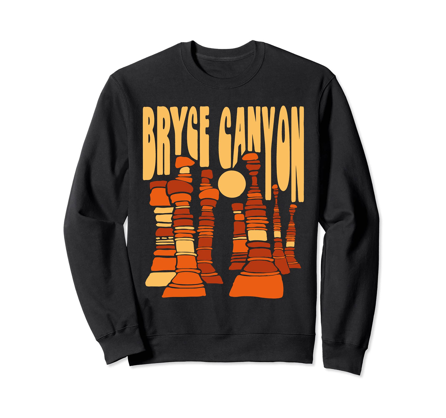 Bryce Canyon National Park Hoo Doo Sweatshirt - Trendy Graphic Men Women - T-Shirt, Sweatshirt, Hoodie