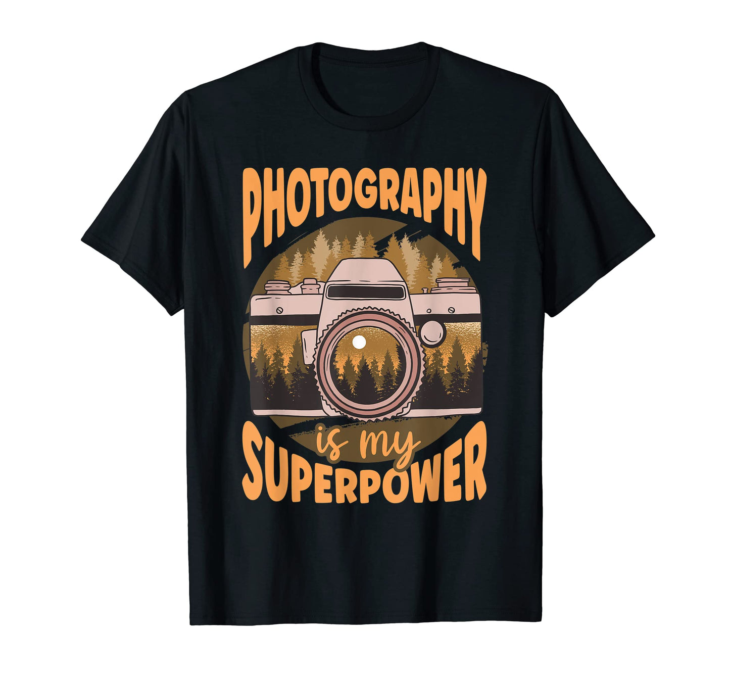 Photography Is My Superpower Funny T-Shirt - Streetwear Style Unisex - T-Shirt, Sweatshirt, Hoodie