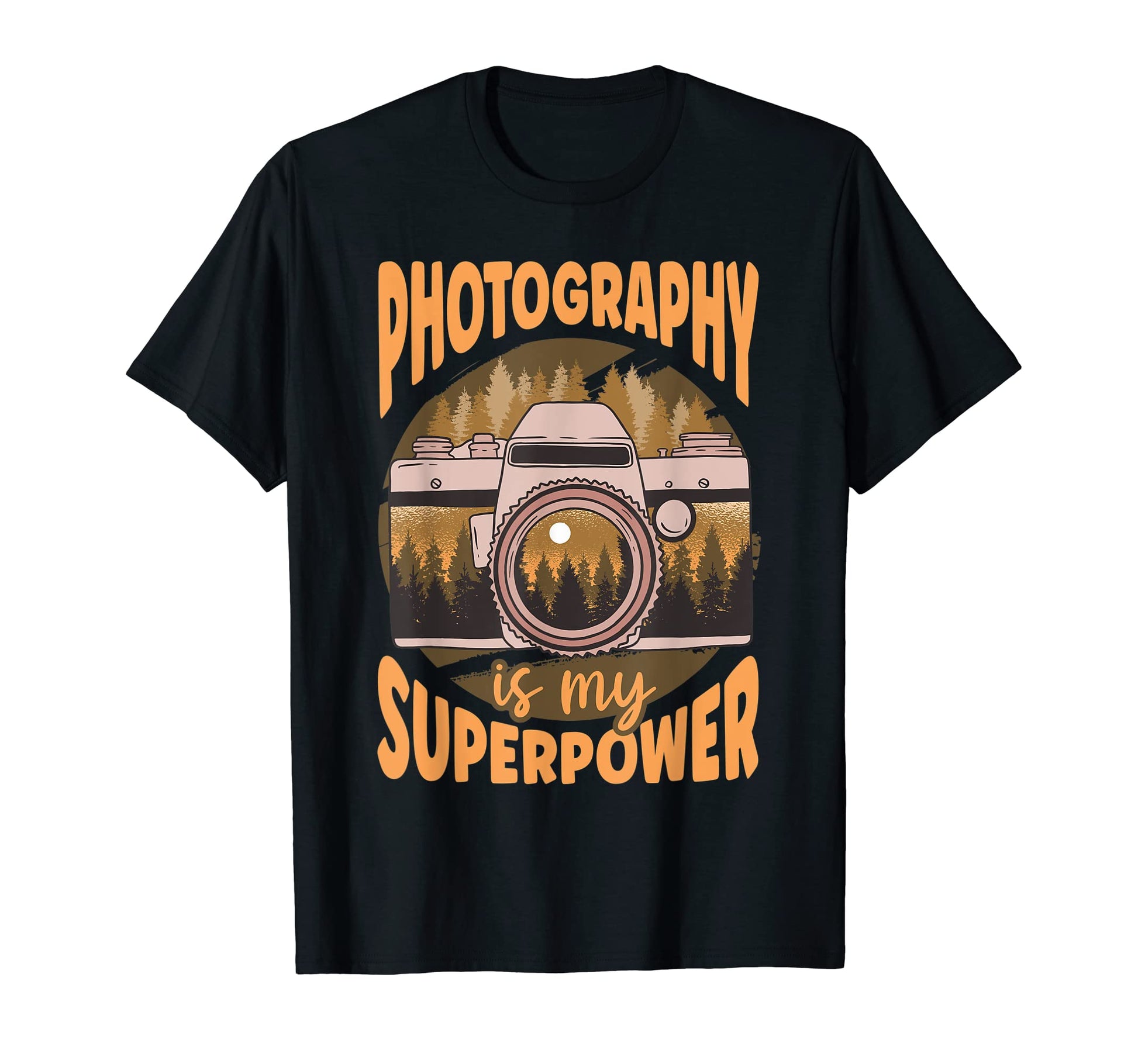 Photography Is My Superpower Funny T-Shirt - Streetwear Style Unisex - T-Shirt, Sweatshirt, Hoodie