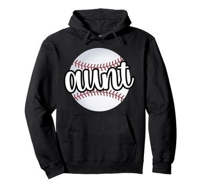 Baseball Aunt Baseball Fan Proud Baseball Hoodie - Graphic Print Unisex - T-Shirt, Sweatshirt, Hoodie