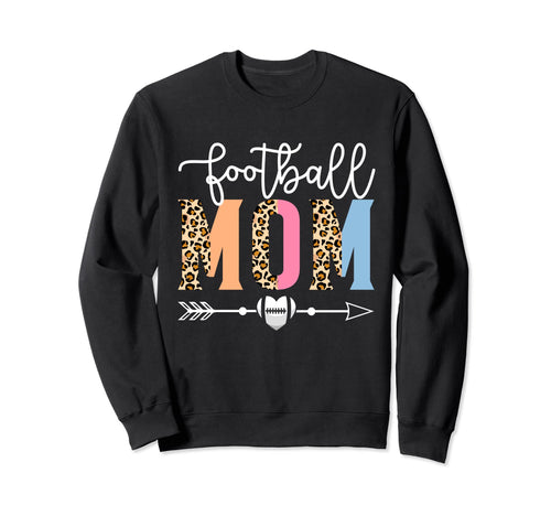 Football Mom Football Game Sweatshirt - Casual Everyday Wear Unisex - T-Shirt, Sweatshirt, Hoodie