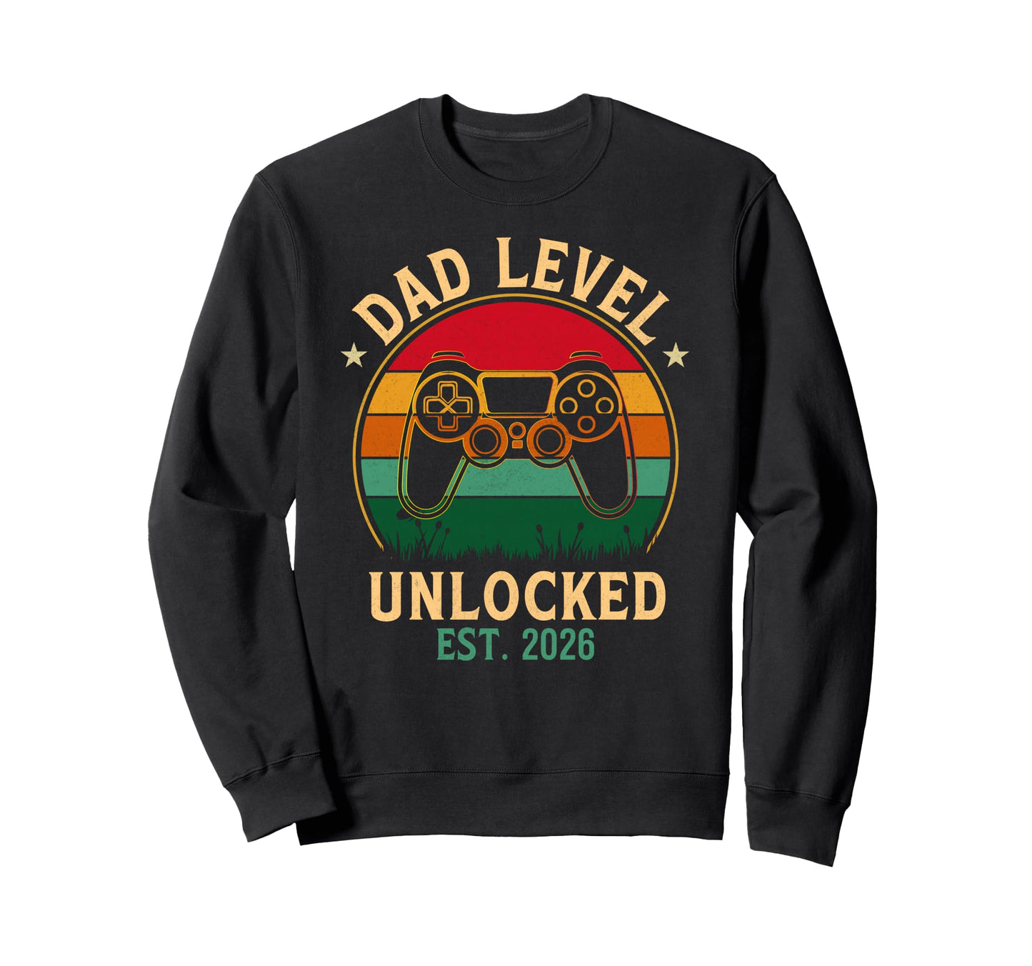 Dad Level Unlocked Est 2026 Leveled Sweatshirt - Minimalist Print Unisex - T-Shirt, Sweatshirt, Hoodie