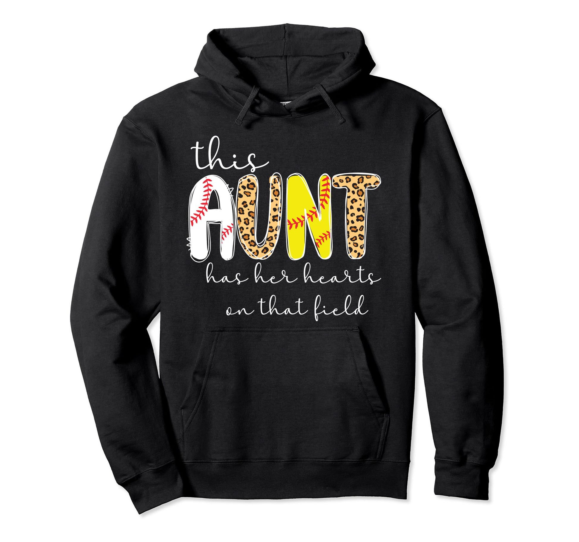 That Field Baseball Softball Aunt Hoodie - Fun Novelty Design for Adults - T-Shirt, Sweatshirt, Hoodie