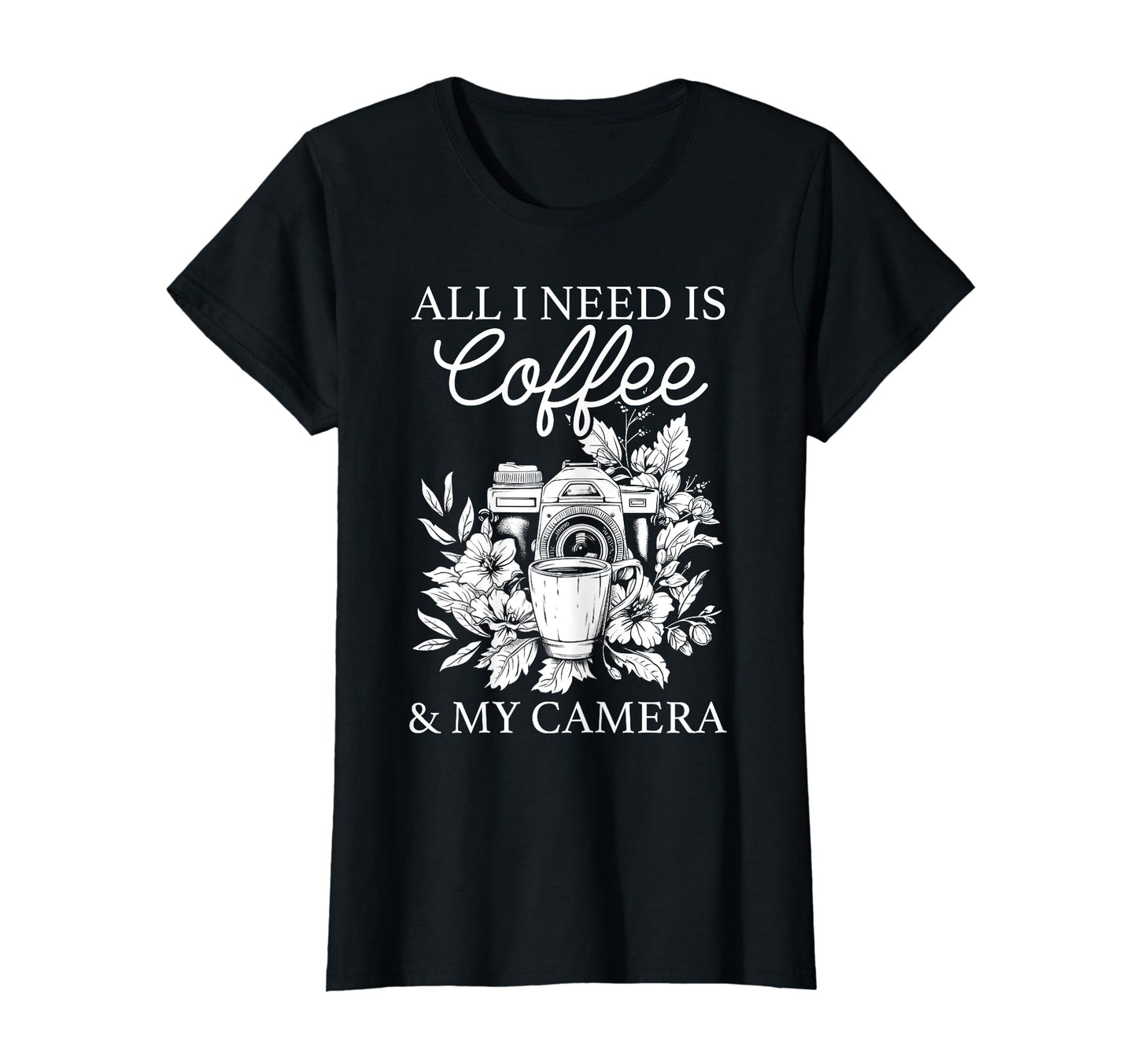 Coffee Camera Photographer Flowers T-Shirt - Unique Graphic Men Women - T-Shirt, Sweatshirt, Hoodie