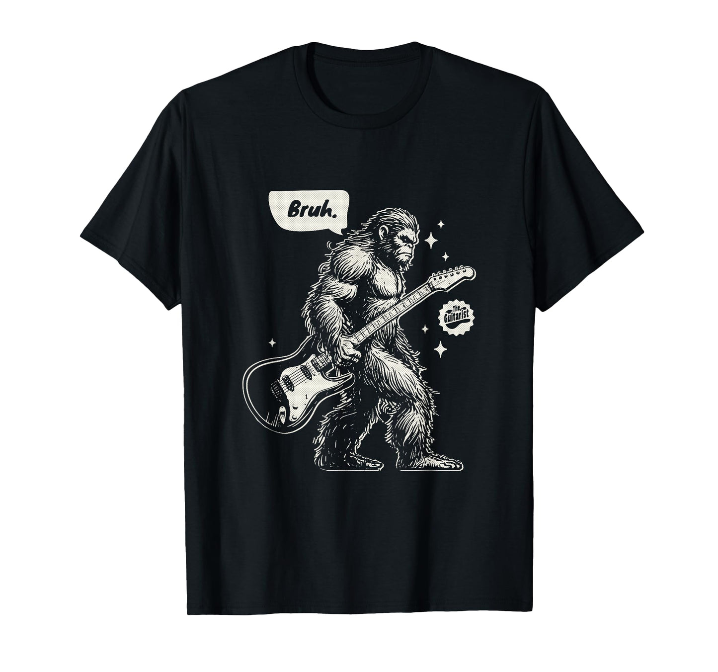 Bigfoot Bruh Electric Guitarist T-Shirt - Streetwear Style Men Women - T-Shirt, Sweatshirt, Hoodie