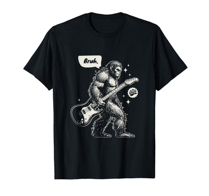 Bigfoot Bruh Electric Guitarist T-Shirt - Streetwear Style Men Women - T-Shirt, Sweatshirt, Hoodie