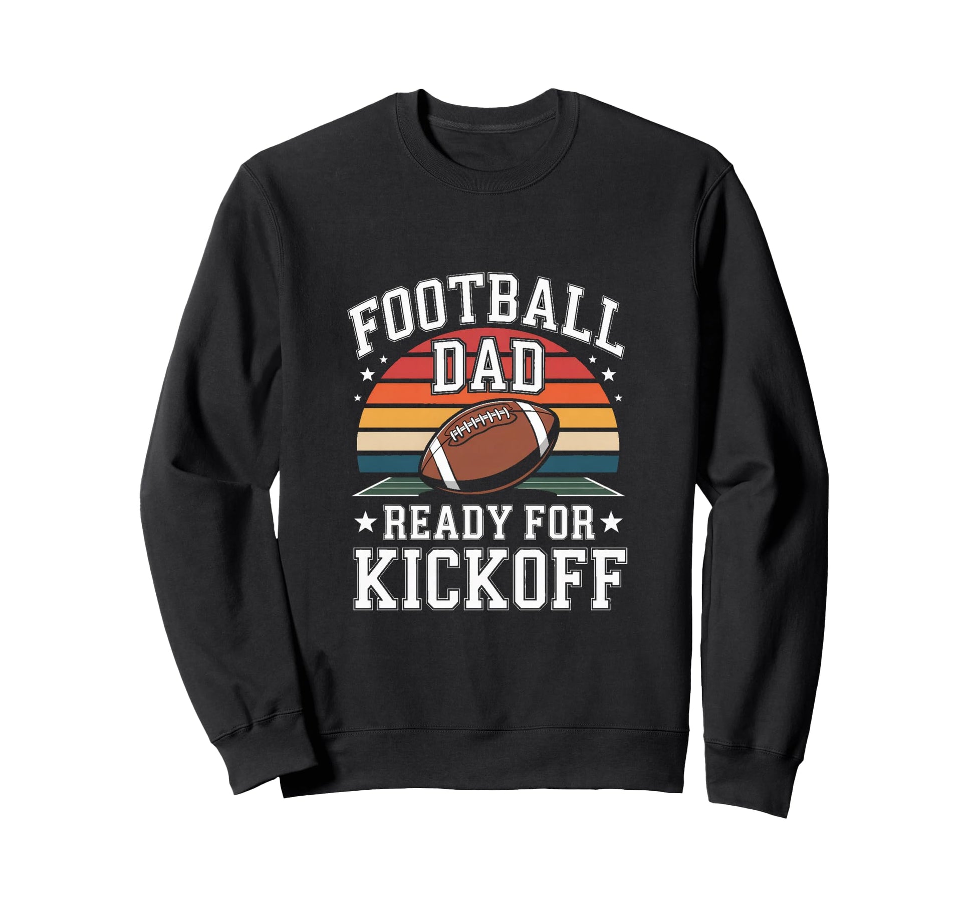 Football Dad Ready Kickoff Fathers Day Sweatshirt - Minimalist Print Unisex - T-Shirt, Sweatshirt, Hoodie