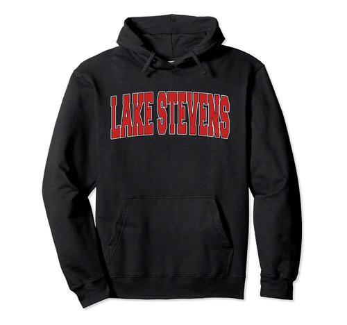 Lake Stevens Wa Washington Varsity Hoodie - Casual Everyday Wear Unisex - T-Shirt, Sweatshirt, Hoodie