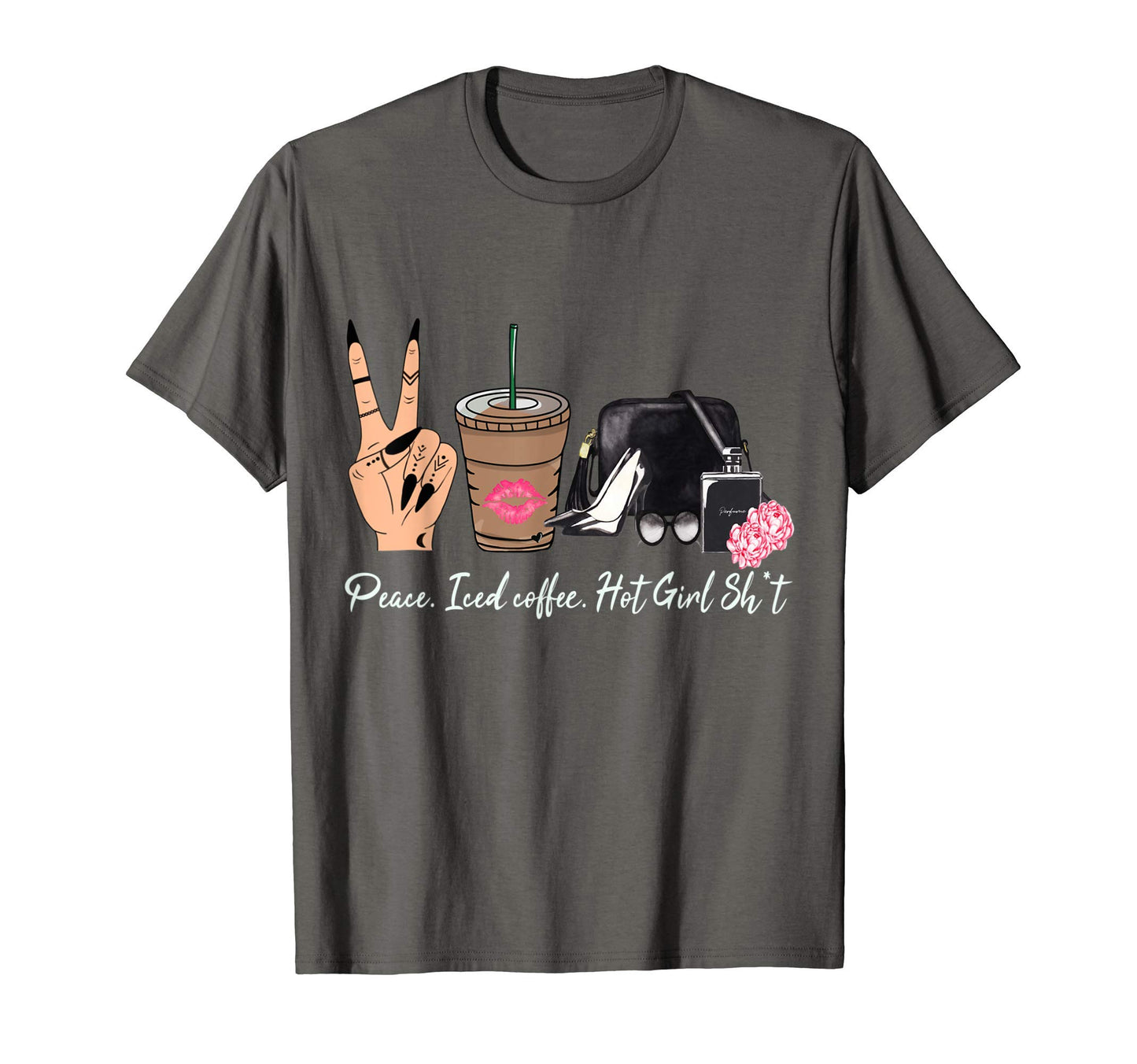 Peace Love Iced Coffee Doing Hot Shit T-Shirt - Graphic Print for Adults - T-Shirt, Sweatshirt, Hoodie