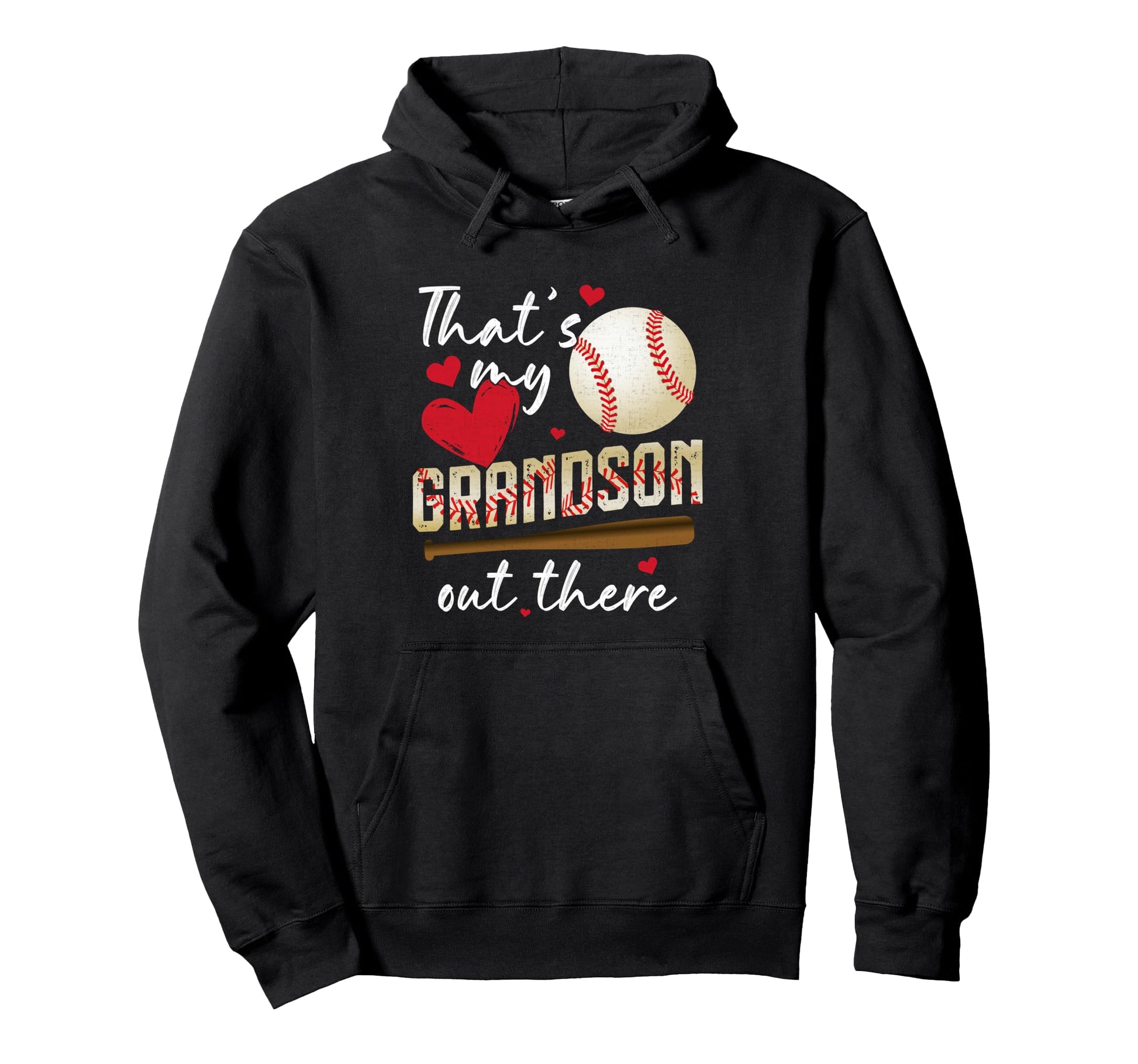 Thats My Grandson Out There Hoodie - Fun Novelty Design for Adults - T-Shirt, Sweatshirt, Hoodie