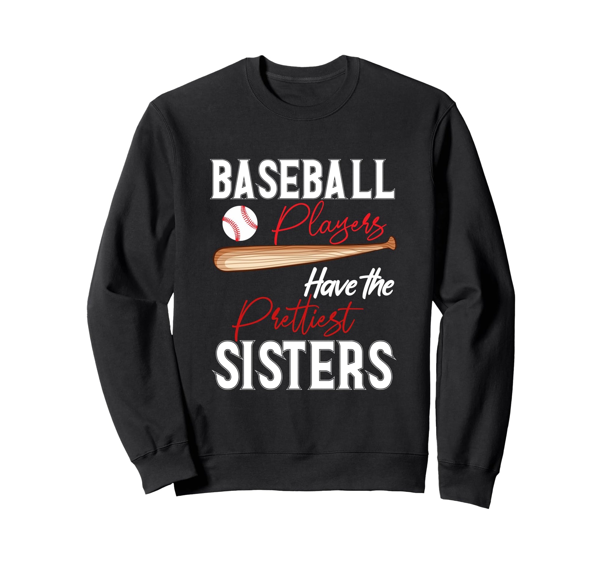 Funny Baseball Sisters Baseball Sweatshirt - Custom Art Print Unisex - T-Shirt, Sweatshirt, Hoodie