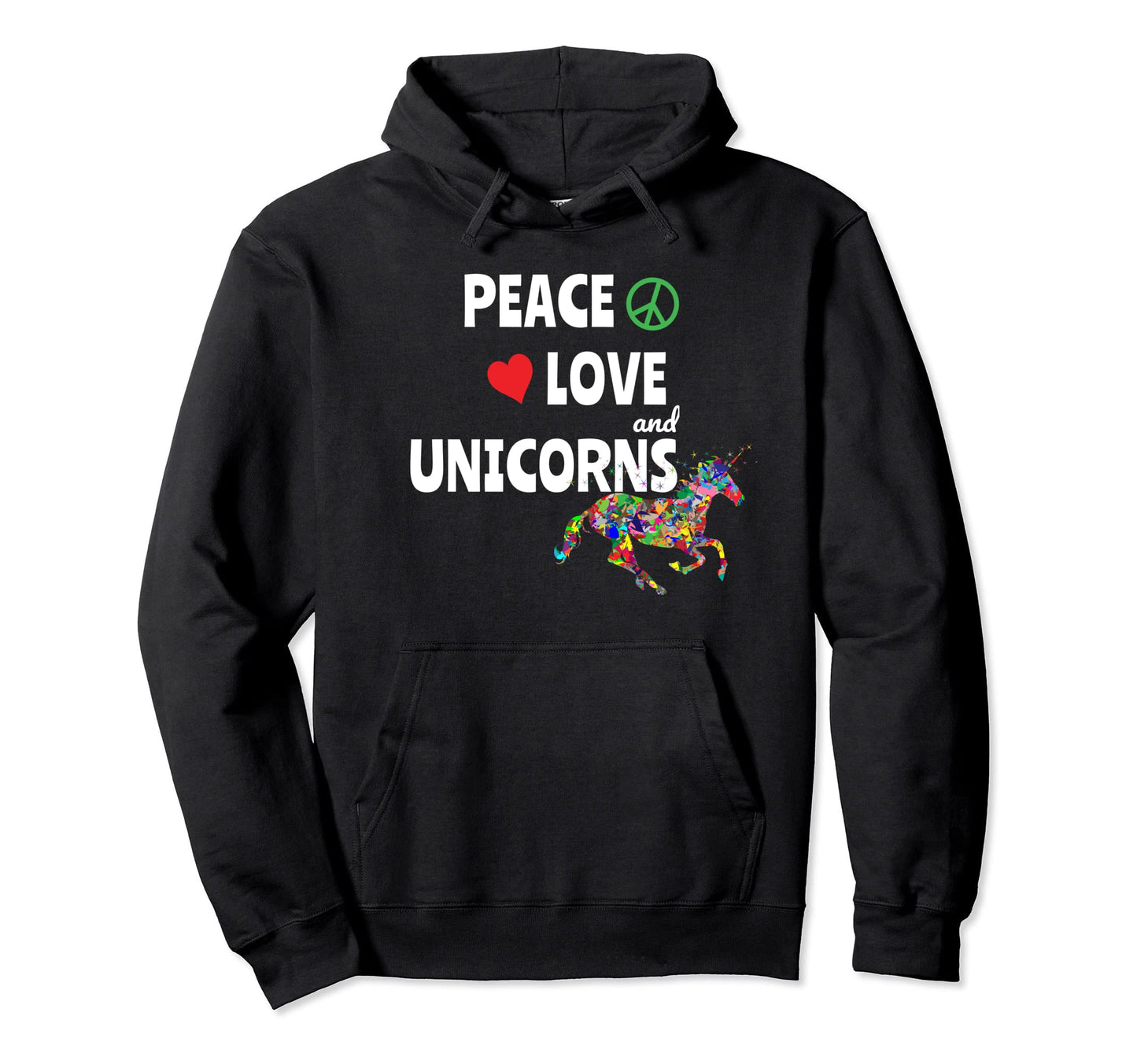 Peace Love And Unicorns Rainbow Hoodie - Minimalist Print for Adults - T-Shirt, Sweatshirt, Hoodie