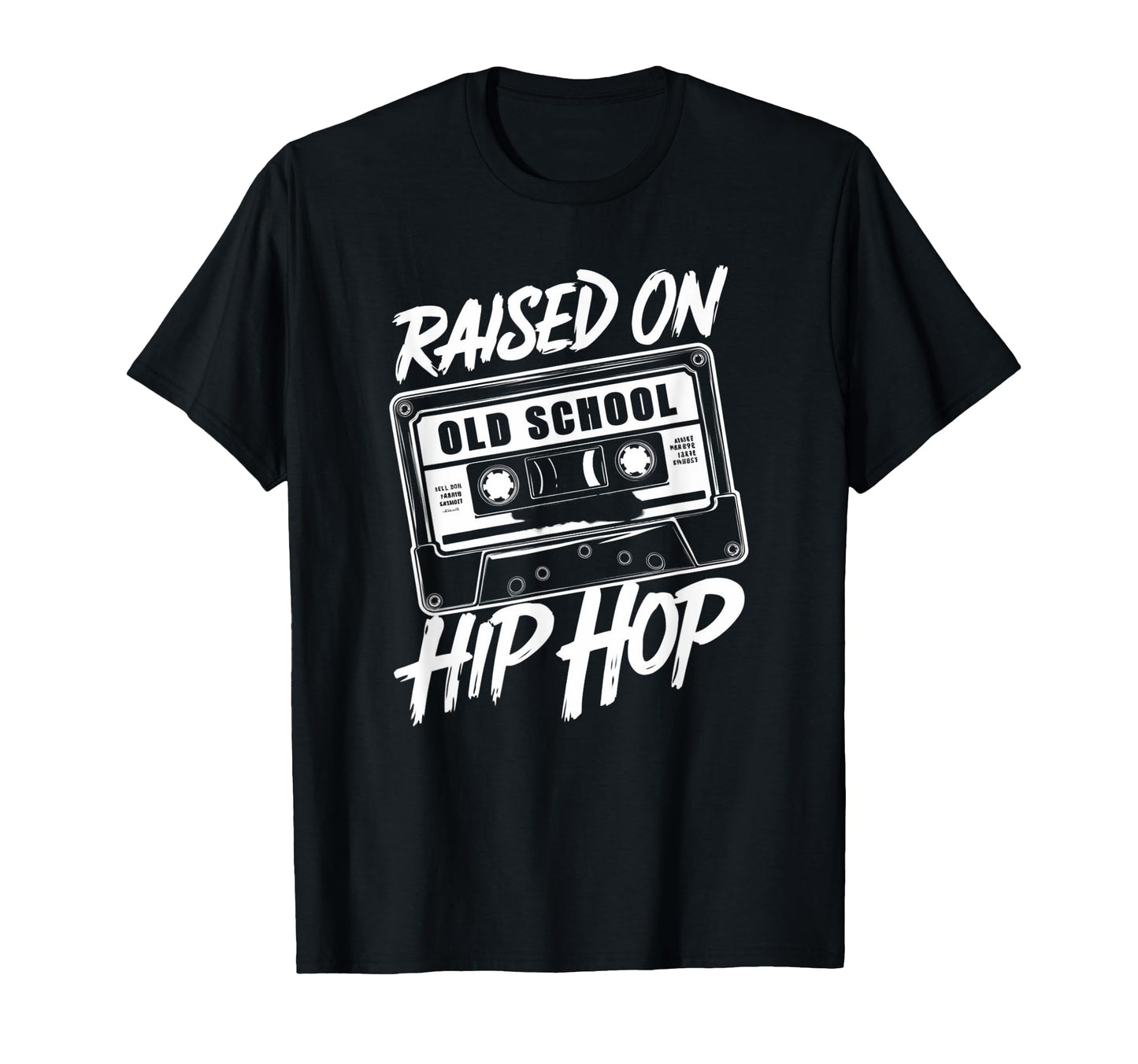 Hip Hop T Shirts Raised Old School T-Shirt - Unique Graphic for Adults - T-Shirt, Sweatshirt, Hoodie