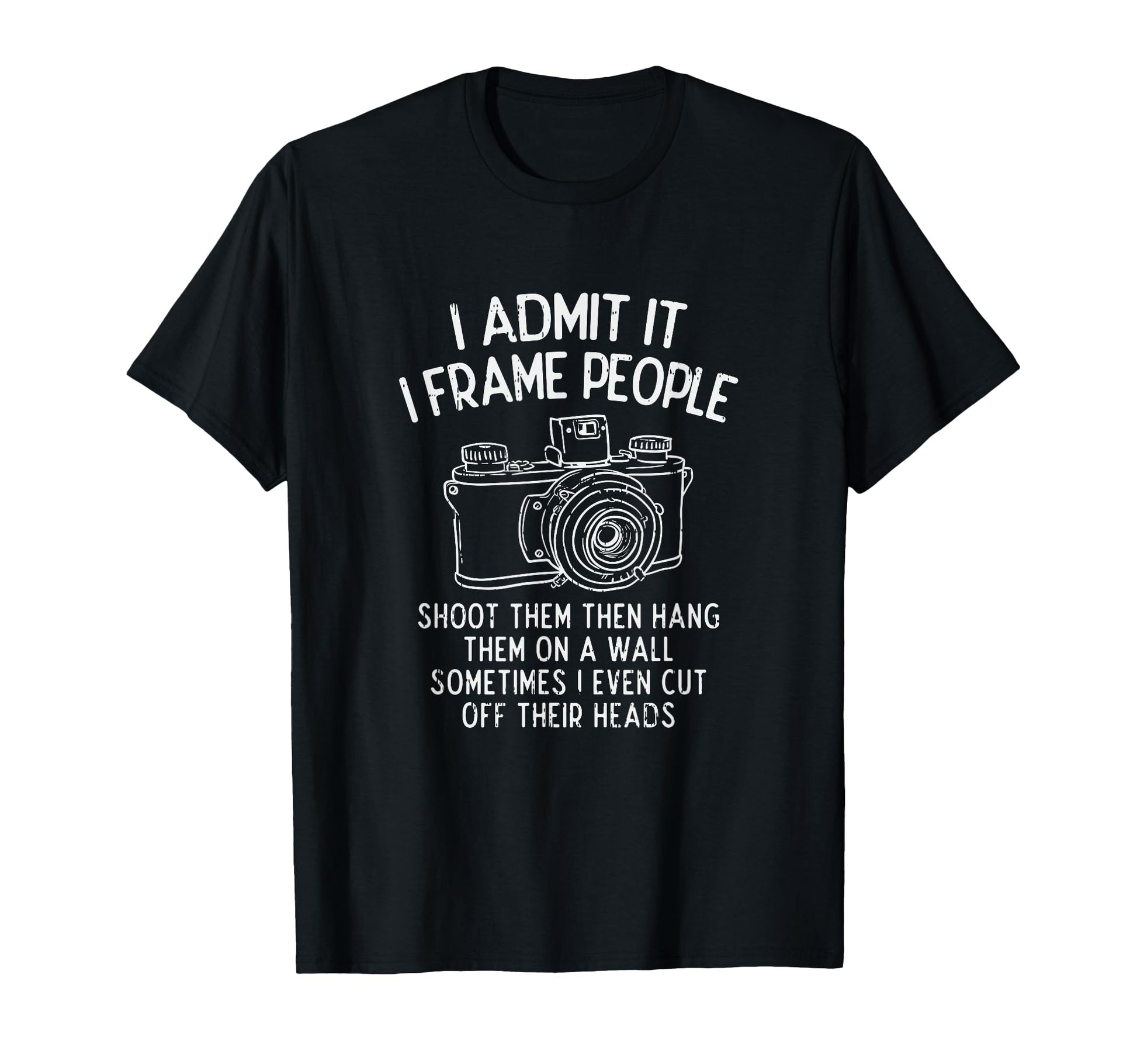 Photography Photoshoot Camera T-Shirt - Streetwear Style for Adults - T-Shirt, Sweatshirt, Hoodie
