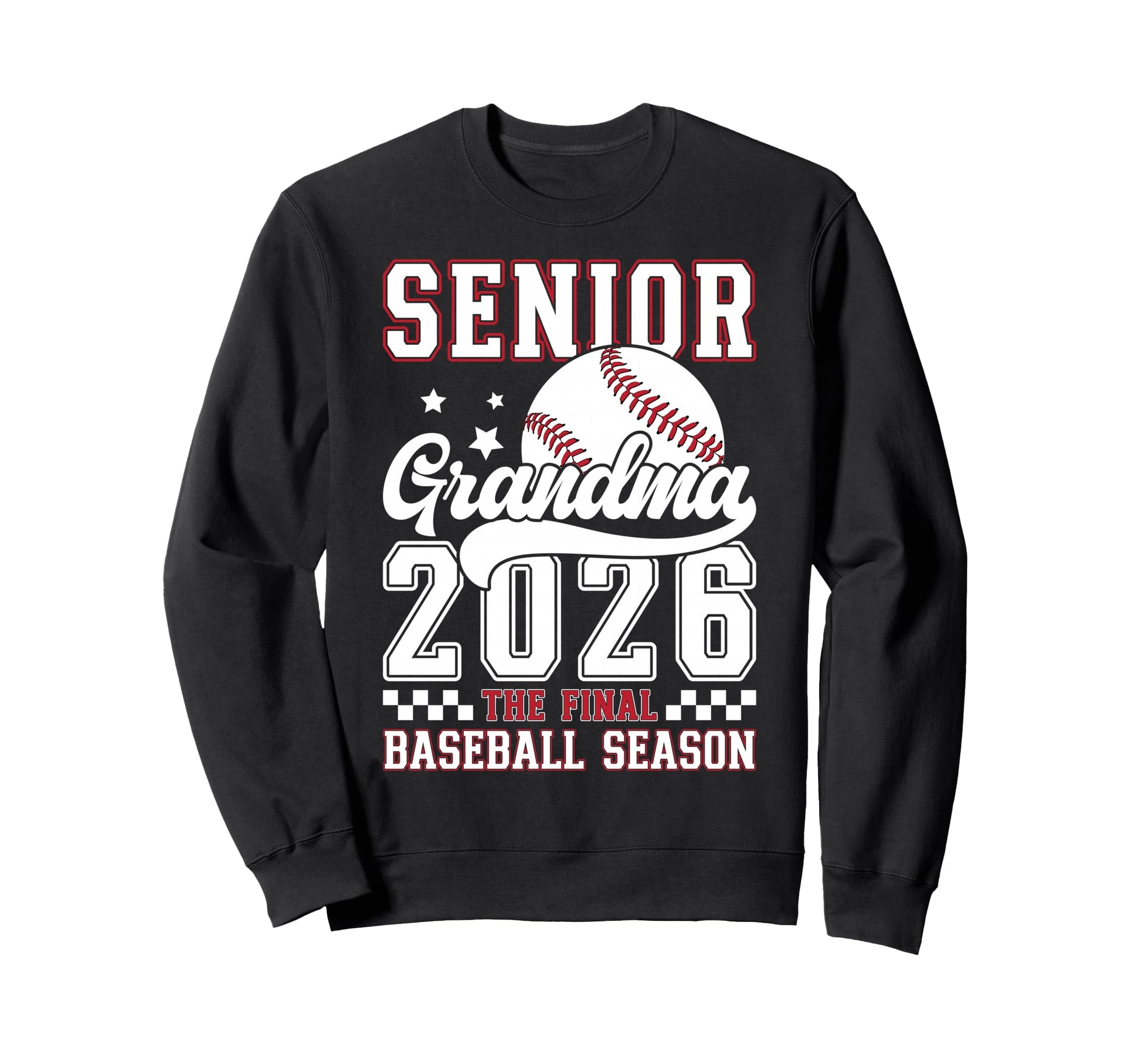 Baseball Senior Grandma 2026 Baseball Sweatshirt - Streetwear Style Unisex - T-Shirt, Sweatshirt, Hoodie