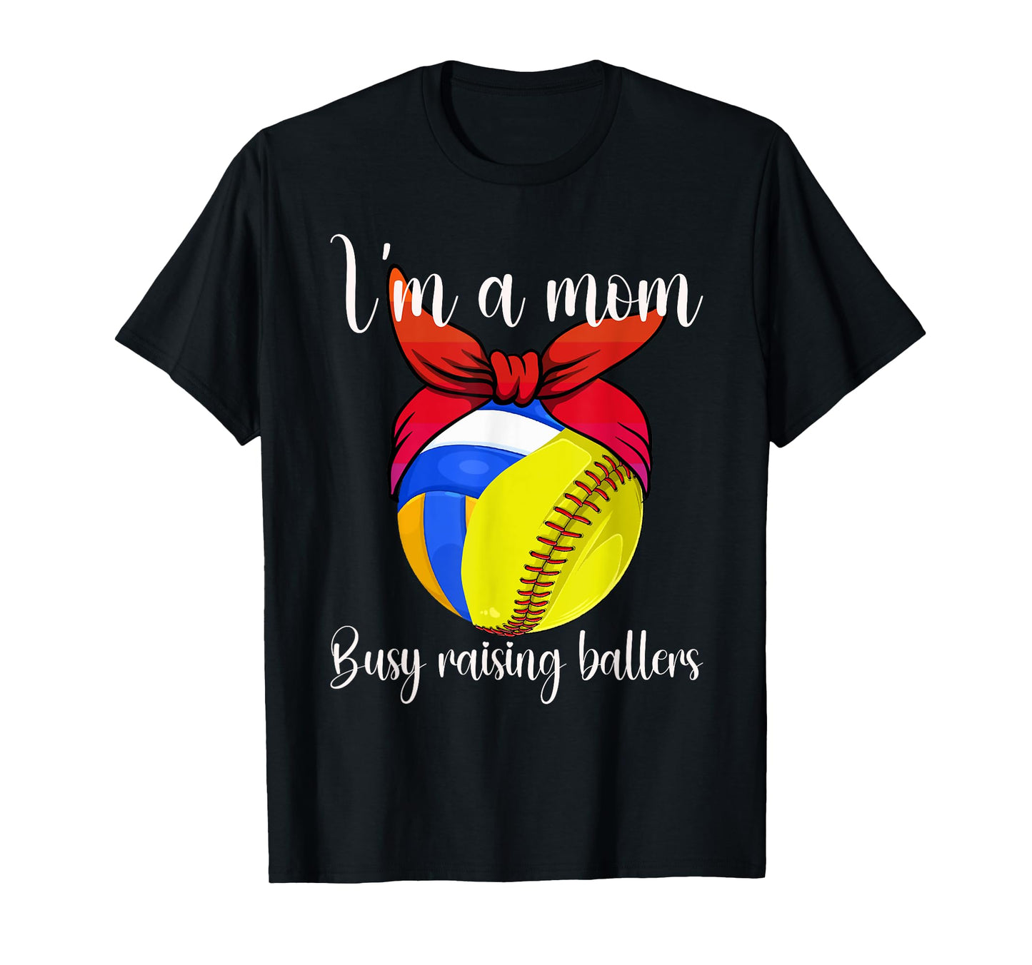 Im Mom Busy Raising Ballers Softball T-Shirt - Minimalist Print Unisex - T-Shirt, Sweatshirt, Hoodie