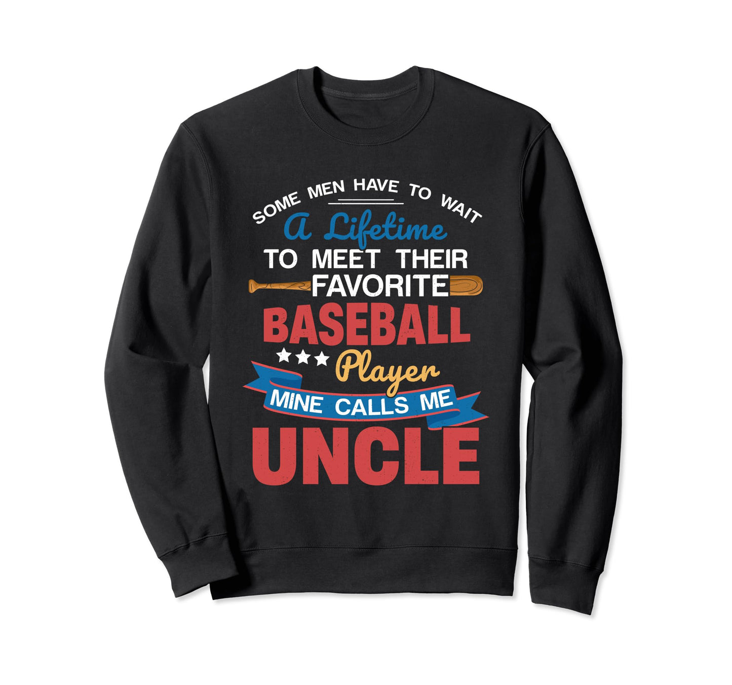 My Favorite Baseball Player Calls Sweatshirt - Casual Everyday Wear Unisex - T-Shirt, Sweatshirt, Hoodie