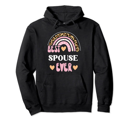 Best Spouse Ever Leopard Rainbow Hoodie - Graphic Print for Adults - T-Shirt, Sweatshirt, Hoodie