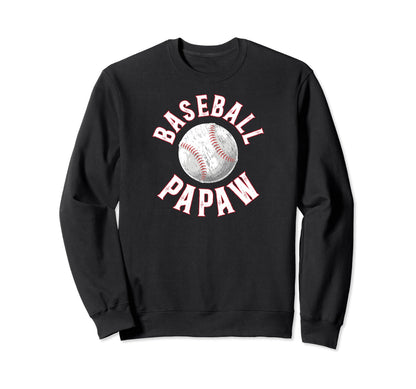 Baseball Papaw Proud Papaw Baseball Sweatshirt - Unique Graphic Unisex - T-Shirt, Sweatshirt, Hoodie