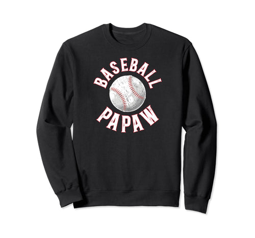 Baseball Papaw Proud Papaw Baseball Sweatshirt - Unique Graphic Unisex - T-Shirt, Sweatshirt, Hoodie