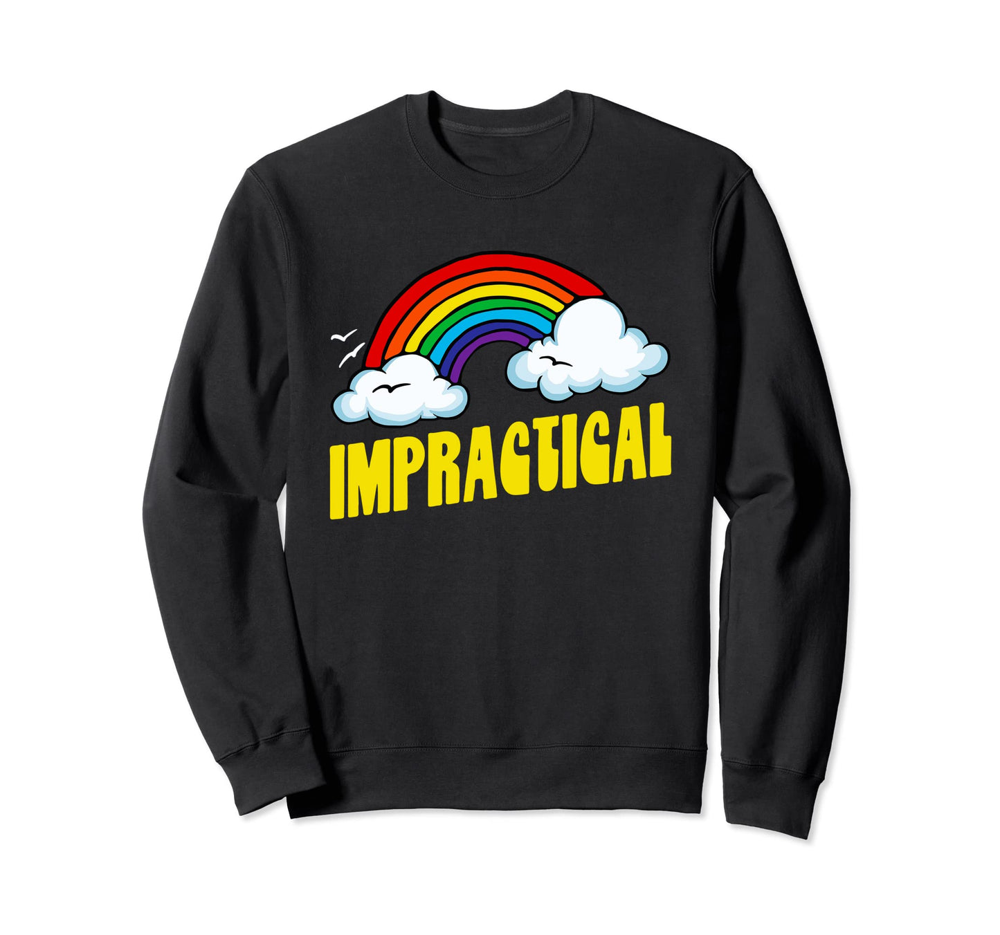 Impractical Funny Sarcastic 80S Sweatshirt - Minimalist Print for Adults - T-Shirt, Sweatshirt, Hoodie