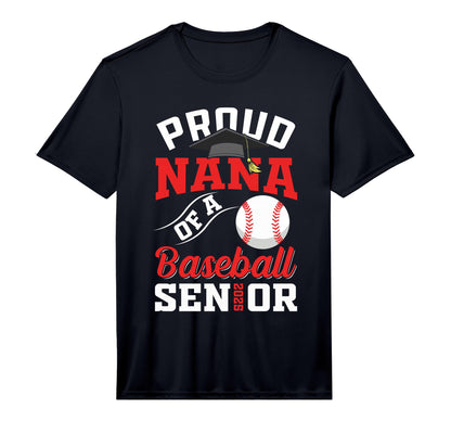 Proud Nana Baseball Senior Class 2025 T-Shirt - Graphic Print Men Women - T-Shirt, Sweatshirt, Hoodie