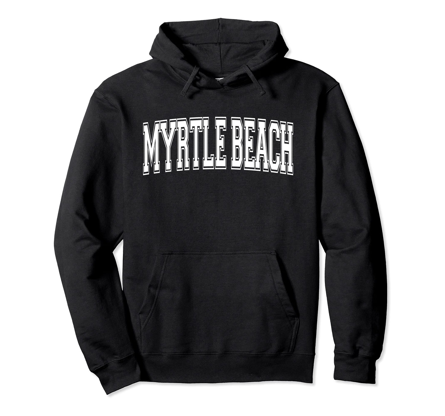 Myrtle Beach Sc South Carolina Sports Hoodie - Streetwear Style Men Women - T-Shirt, Sweatshirt, Hoodie