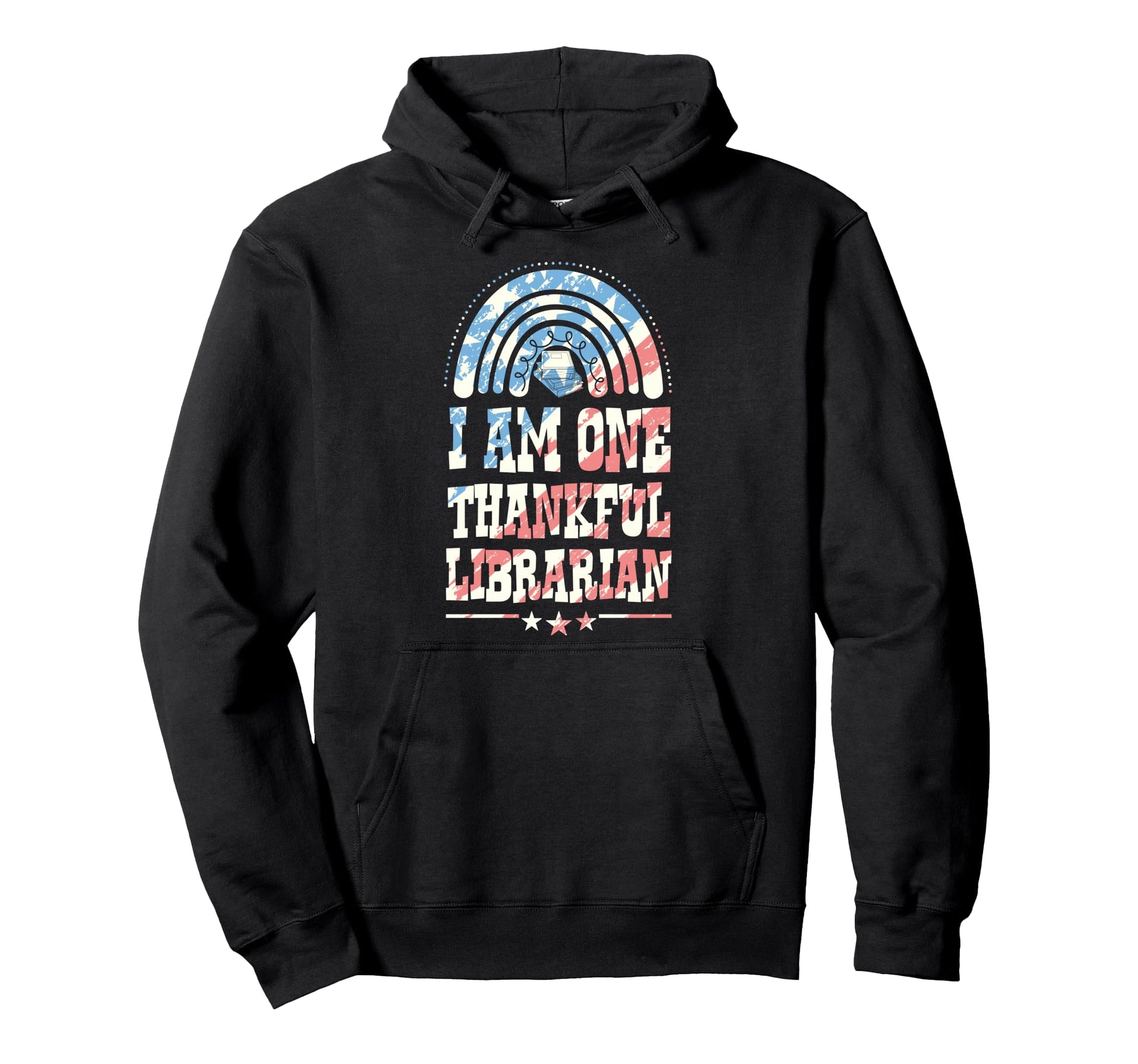 I Am One Thankful Librarian Bohemian Hoodie - Novelty Apparel Unisex - T-Shirt, Sweatshirt, Hoodie