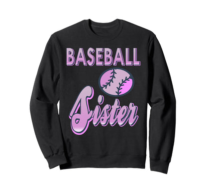 Baseball Sister Sports Fan Big Sweatshirt - Minimalist Print Men Women - T-Shirt, Sweatshirt, Hoodie