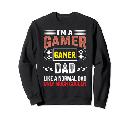 My Dad Video Games First Fathers Sweatshirt - Fun Novelty Design Unisex - T-Shirt, Sweatshirt, Hoodie