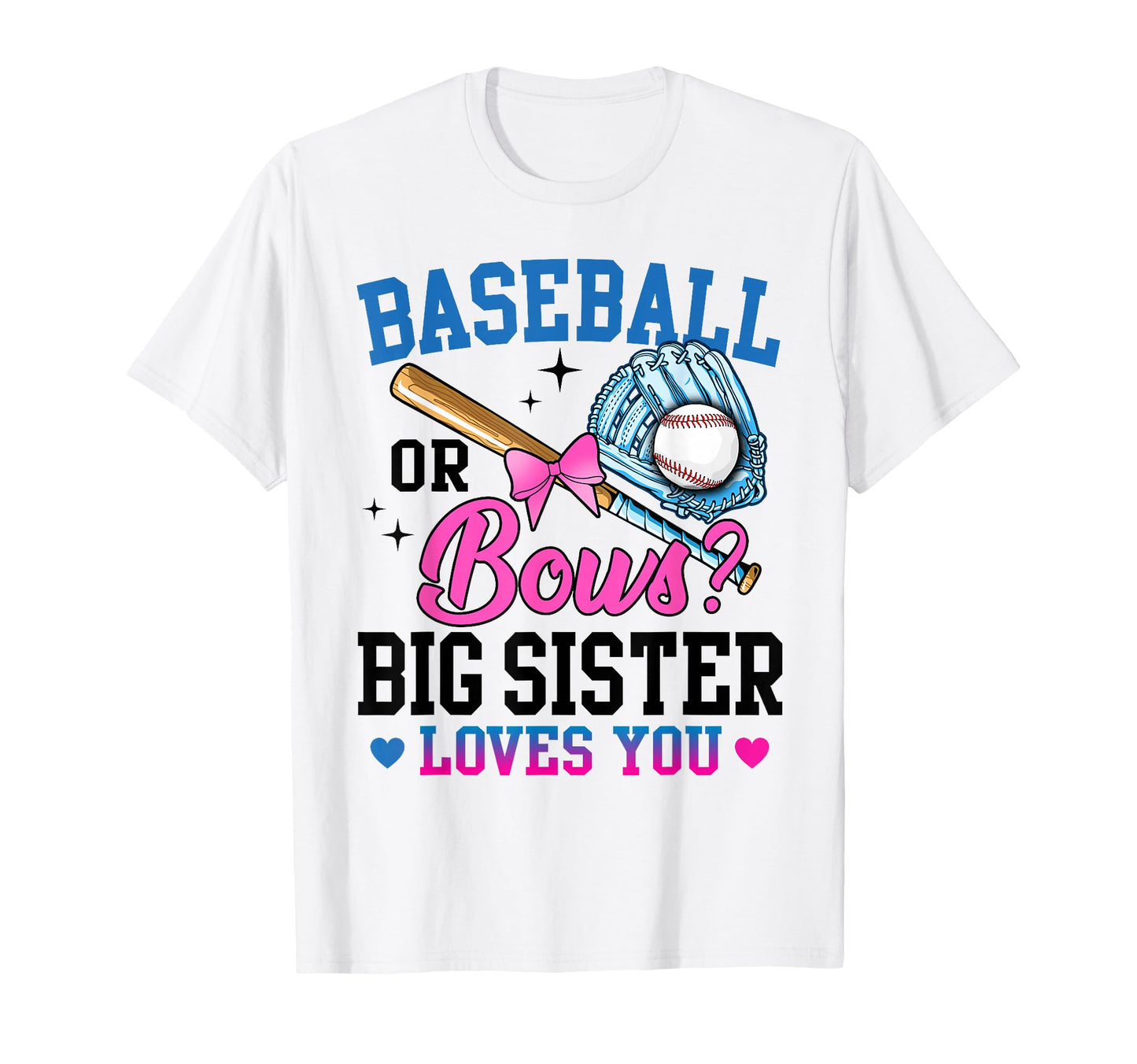 Gender Reveal Baseball Or Bows Big T-Shirt - Minimalist Print for Adults - T-Shirt, Sweatshirt, Hoodie