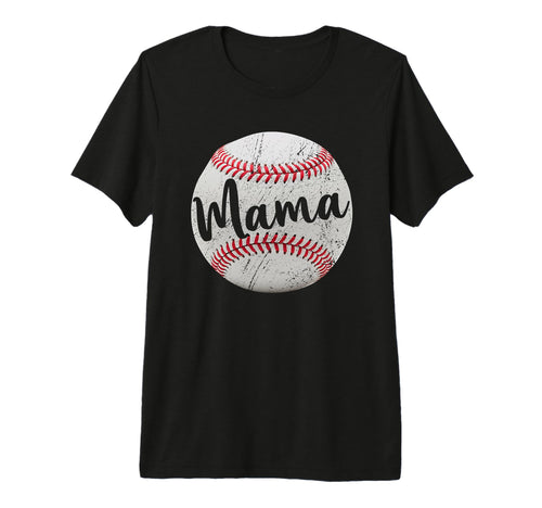 Baseball Mama Mom Mothers Day Baseball T-Shirt - Unique Graphic for Adults - T-Shirt, Sweatshirt, Hoodie