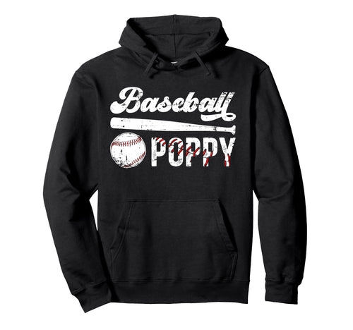 Baseball Poppy Grandpa Poppy Baseball Hoodie - Novelty Apparel Unisex - T-Shirt, Sweatshirt, Hoodie