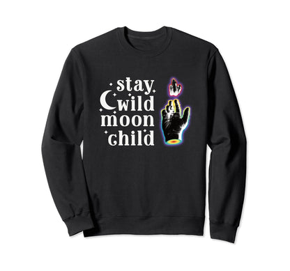 Stay Wild Moon Child Gift Peace Moon Sweatshirt - Aesthetic Graphic Unisex - T-Shirt, Sweatshirt, Hoodie